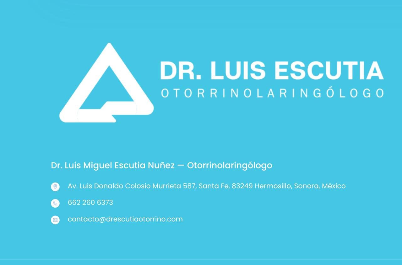 Dr. Luis Escutia - Otorrinolaringólogo